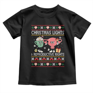 Funny Feminist Christmas Lights And Reproductive Rights Ugly Holiday Gift Toddler T Shirt TS12 Black Print Your Wear