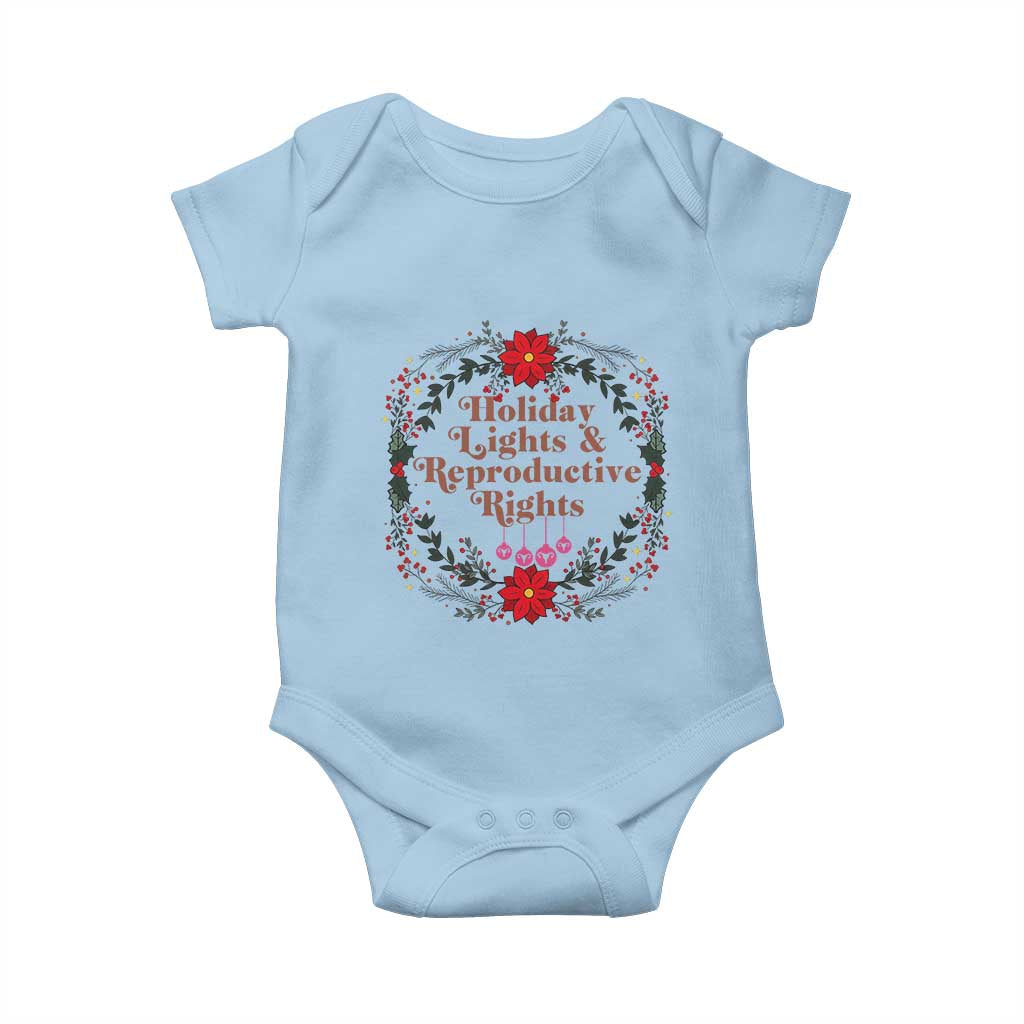 Holiday Lights And Reproductive Rights Baby Onesie Funny Feminist Christmas Gift TS12 Light Blue Print Your Wear