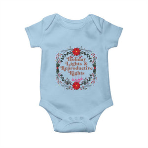 Holiday Lights And Reproductive Rights Baby Onesie Funny Feminist Christmas Gift TS12 Light Blue Print Your Wear