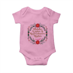 Holiday Lights And Reproductive Rights Baby Onesie Funny Feminist Christmas Gift TS12 Light Pink Print Your Wear