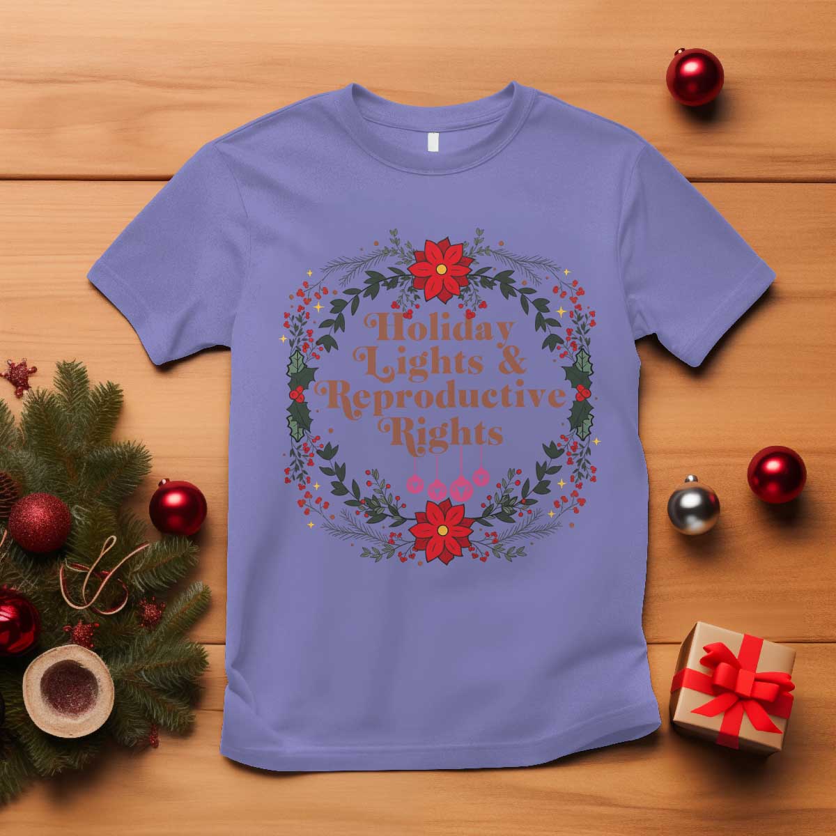 Holiday Lights And Reproductive Rights T Shirt Funny Feminist Christmas Gift TS12 Violet Print Your Wear