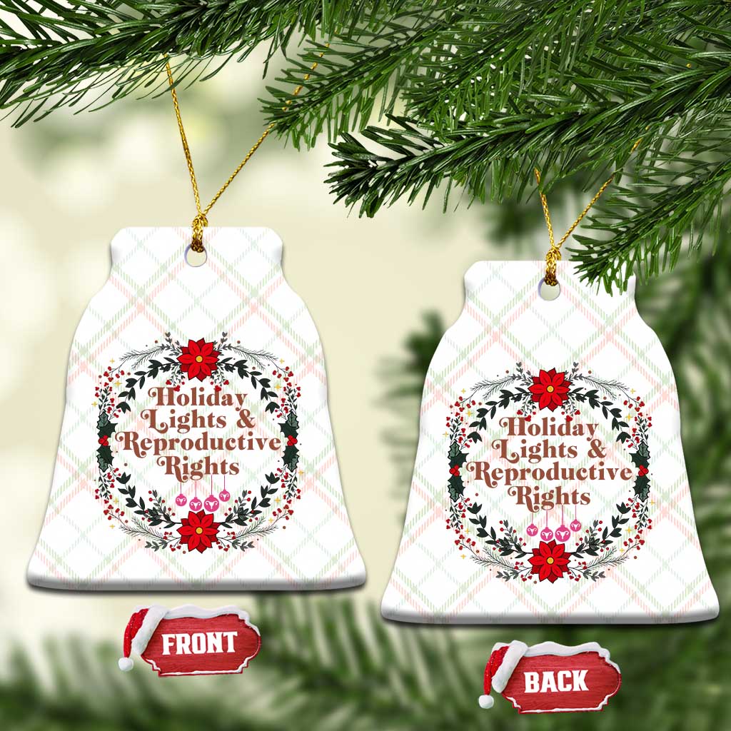 Holiday Lights And Reproductive Rights Ceramic Ornament Funny Feminist Christmas Gift TS12 Print Your Wear
