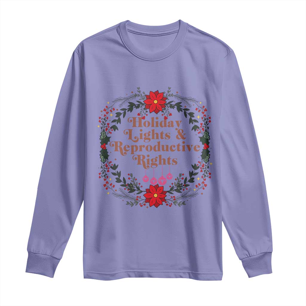 Holiday Lights And Reproductive Rights Long Sleeve Shirt Funny Feminist Christmas Gift TS12 Violet Print Your Wear