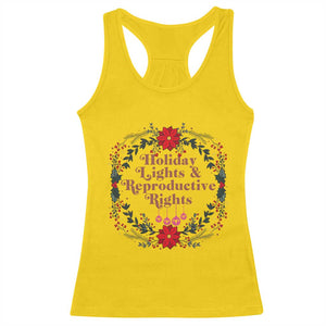 Holiday Lights And Reproductive Rights Racerback Tank Top Funny Feminist Christmas Gift TS12 Daisy Print Your Wear