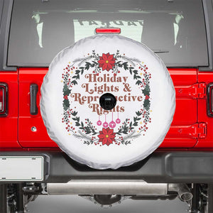 Holiday Lights And Reproductive Rights Spare Tire Cover Funny Feminist Christmas Gift TS12 White Print Your Wear