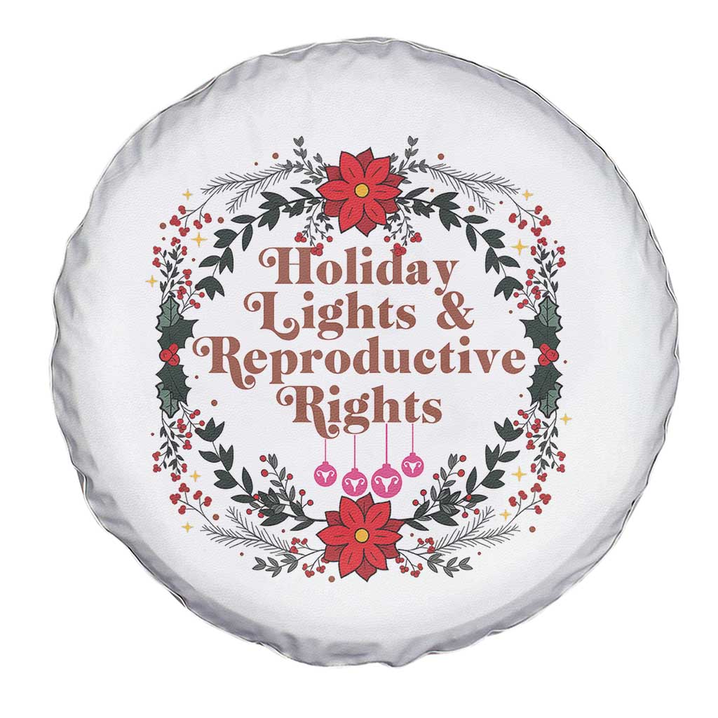 Holiday Lights And Reproductive Rights Spare Tire Cover Funny Feminist Christmas Gift TS12 Print Your Wear