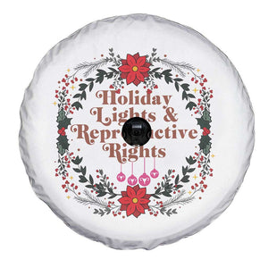 Holiday Lights And Reproductive Rights Spare Tire Cover Funny Feminist Christmas Gift TS12 Print Your Wear