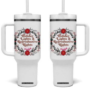 Holiday Lights And Reproductive Rights Tumbler With Handle Funny Feminist Christmas Gift TS12 One Size: 40 oz White Print Your Wear