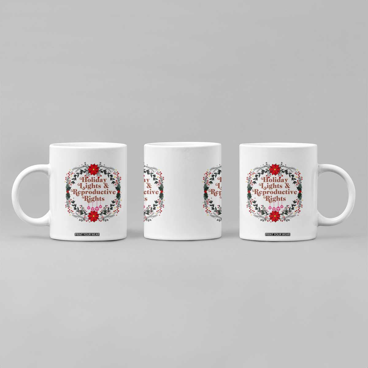 Holiday Lights And Reproductive Rights Coffee Mug Funny Feminist Christmas Gift TS12 Print Your Wear