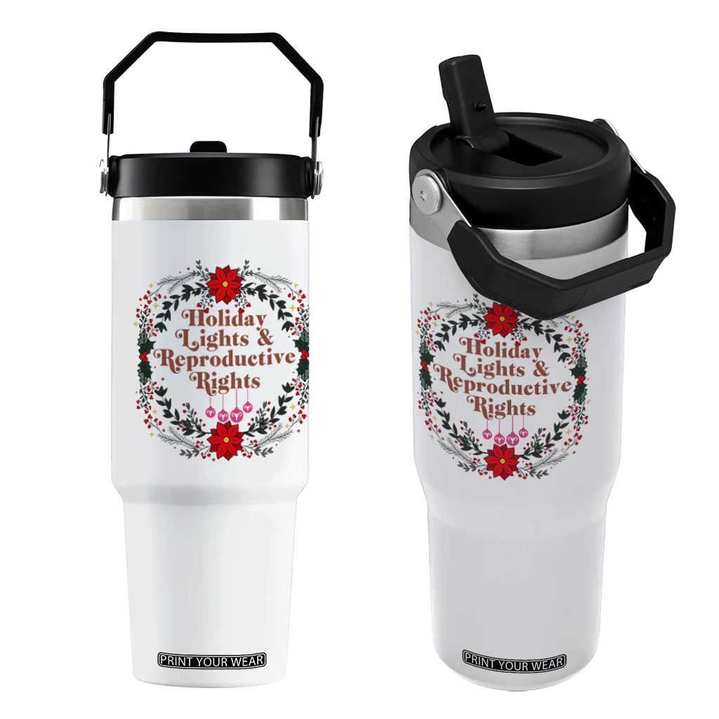 Holiday Lights And Reproductive Rights Flip Straw Tumbler Funny Feminist Christmas Gift TS12 One Size: 30 oz White Print Your Wear