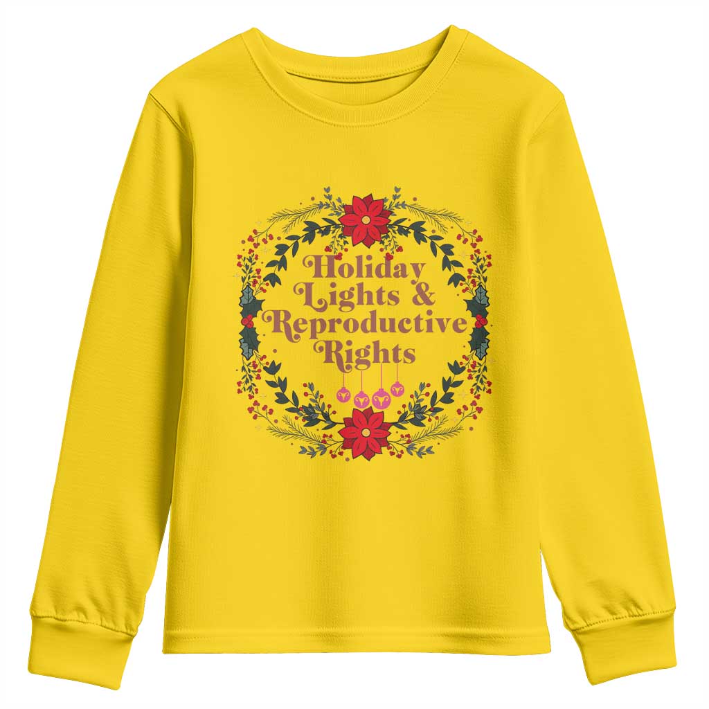 Holiday Lights And Reproductive Rights Youth Sweatshirt Funny Feminist Christmas Gift TS12 Daisy Print Your Wear