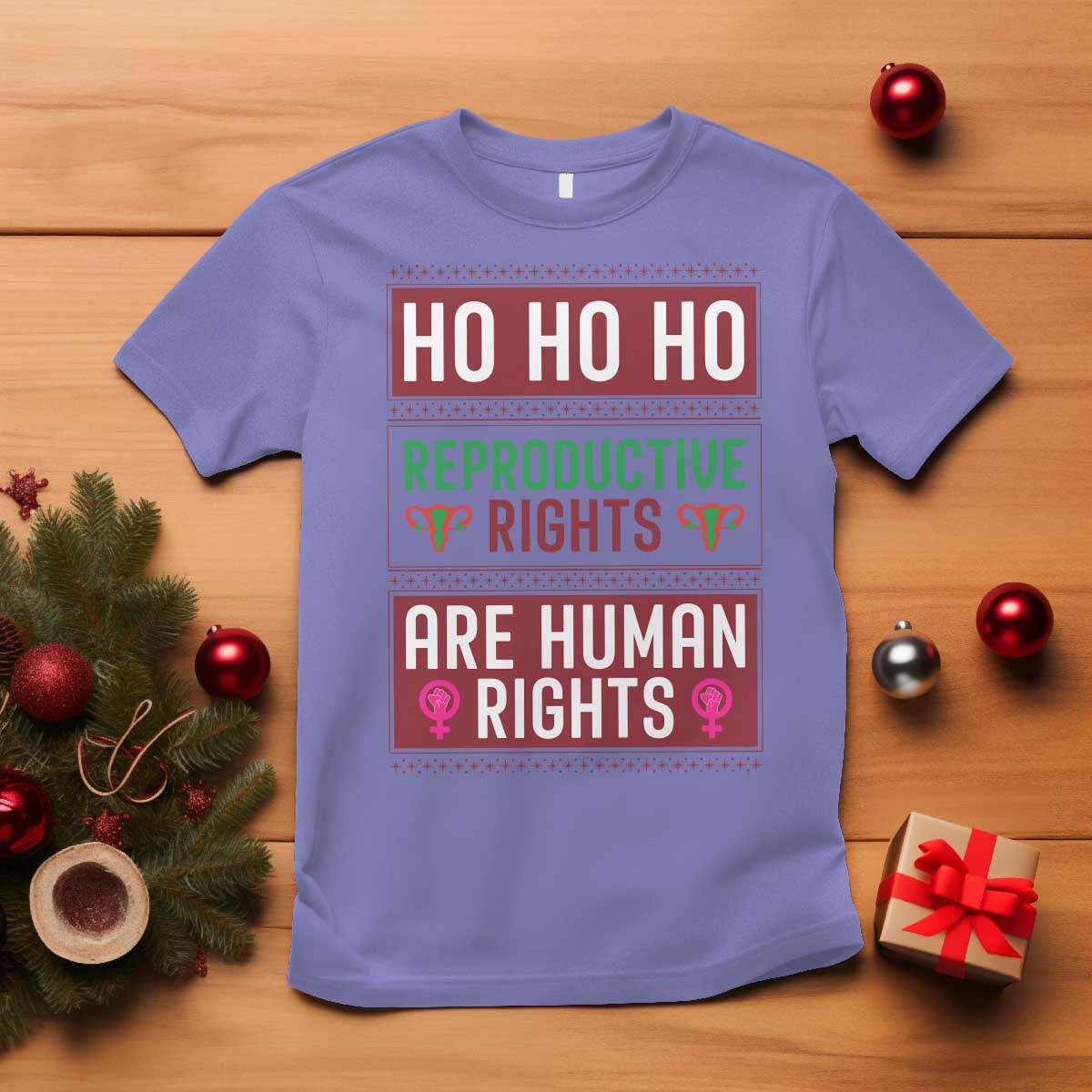 Funny Christmas Feminist Gift T Shirt Reproductive Rights Are Human Rights TS12 Violet Print Your Wear