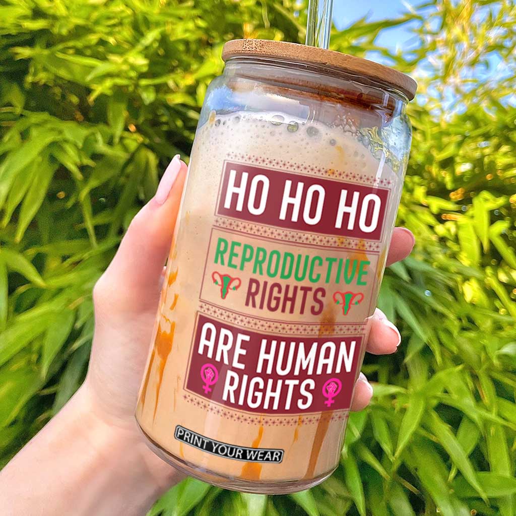 Funny Christmas Feminist Gift Glass Can Reproductive Rights Are Human Rights TS12 White Print Your Wear