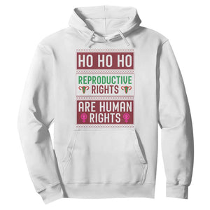 Funny Christmas Feminist Gift Hoodie Reproductive Rights Are Human Rights TS12 White Print Your Wear