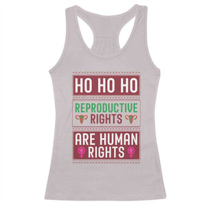 Funny Christmas Feminist Gift Racerback Tank Top Reproductive Rights Are Human Rights TS12 Ice Gray Print Your Wear