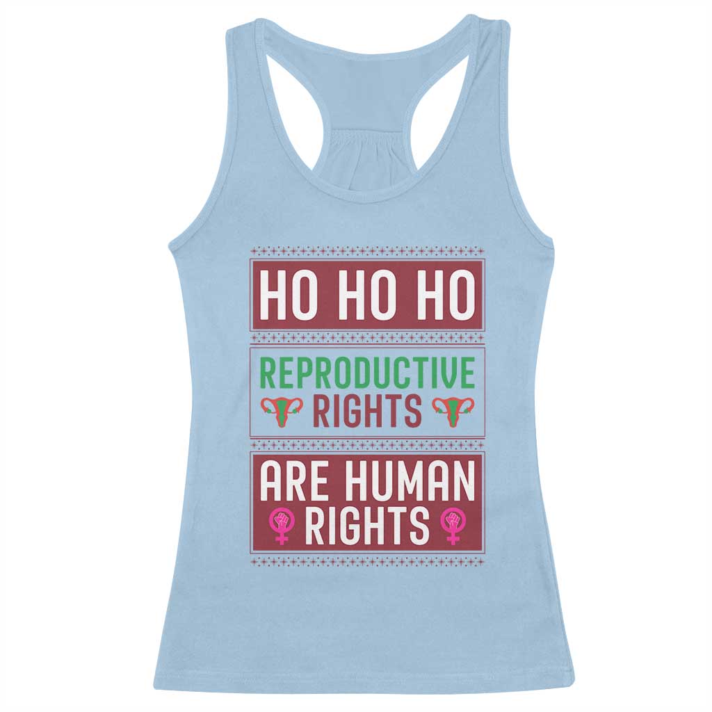 Funny Christmas Feminist Gift Racerback Tank Top Reproductive Rights Are Human Rights TS12 Light Blue Print Your Wear