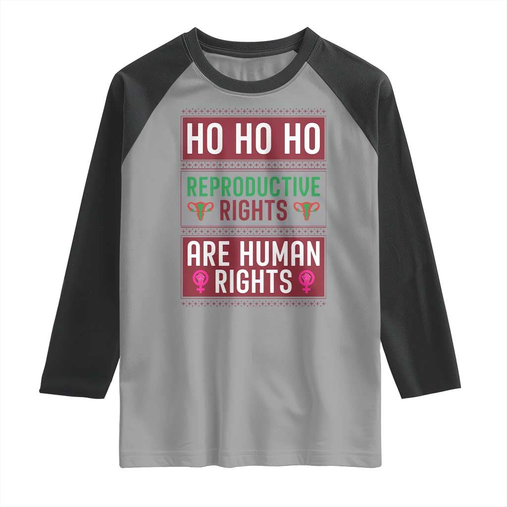 Funny Christmas Feminist Gift Raglan Shirt Reproductive Rights Are Human Rights TS12 Sport Gray Black Print Your Wear