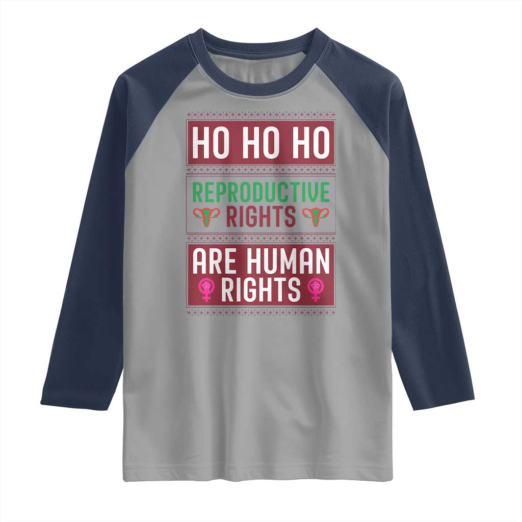 Funny Christmas Feminist Gift Raglan Shirt Reproductive Rights Are Human Rights TS12 Sport Gray Navy Print Your Wear