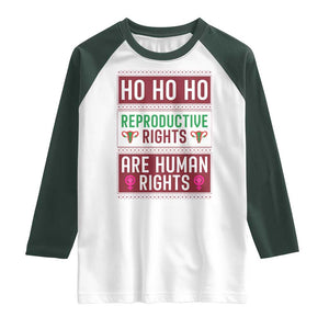 Funny Christmas Feminist Gift Raglan Shirt Reproductive Rights Are Human Rights TS12 White Dark Forest Green Print Your Wear