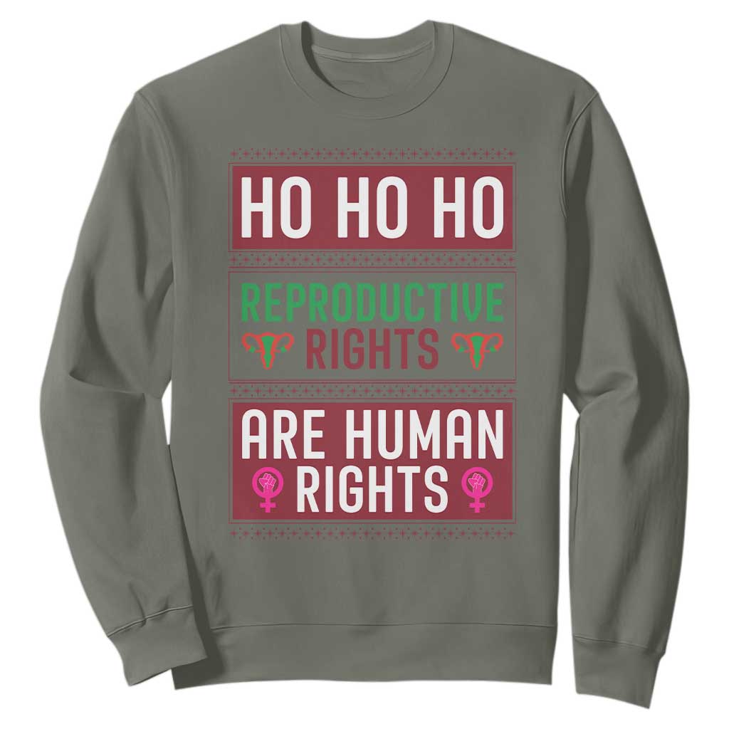 Funny Christmas Feminist Gift Sweatshirt Reproductive Rights Are Human Rights TS12 Military Green Print Your Wear