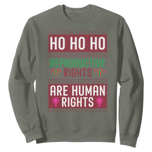Funny Christmas Feminist Gift Sweatshirt Reproductive Rights Are Human Rights TS12 Military Green Print Your Wear