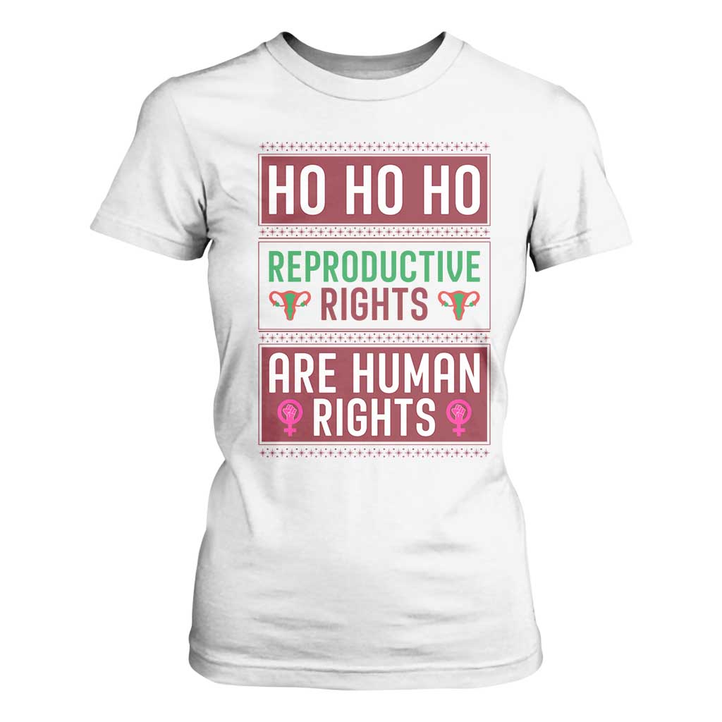 Funny Christmas Feminist Gift T Shirt For Women Reproductive Rights Are Human Rights TS12 White Print Your Wear
