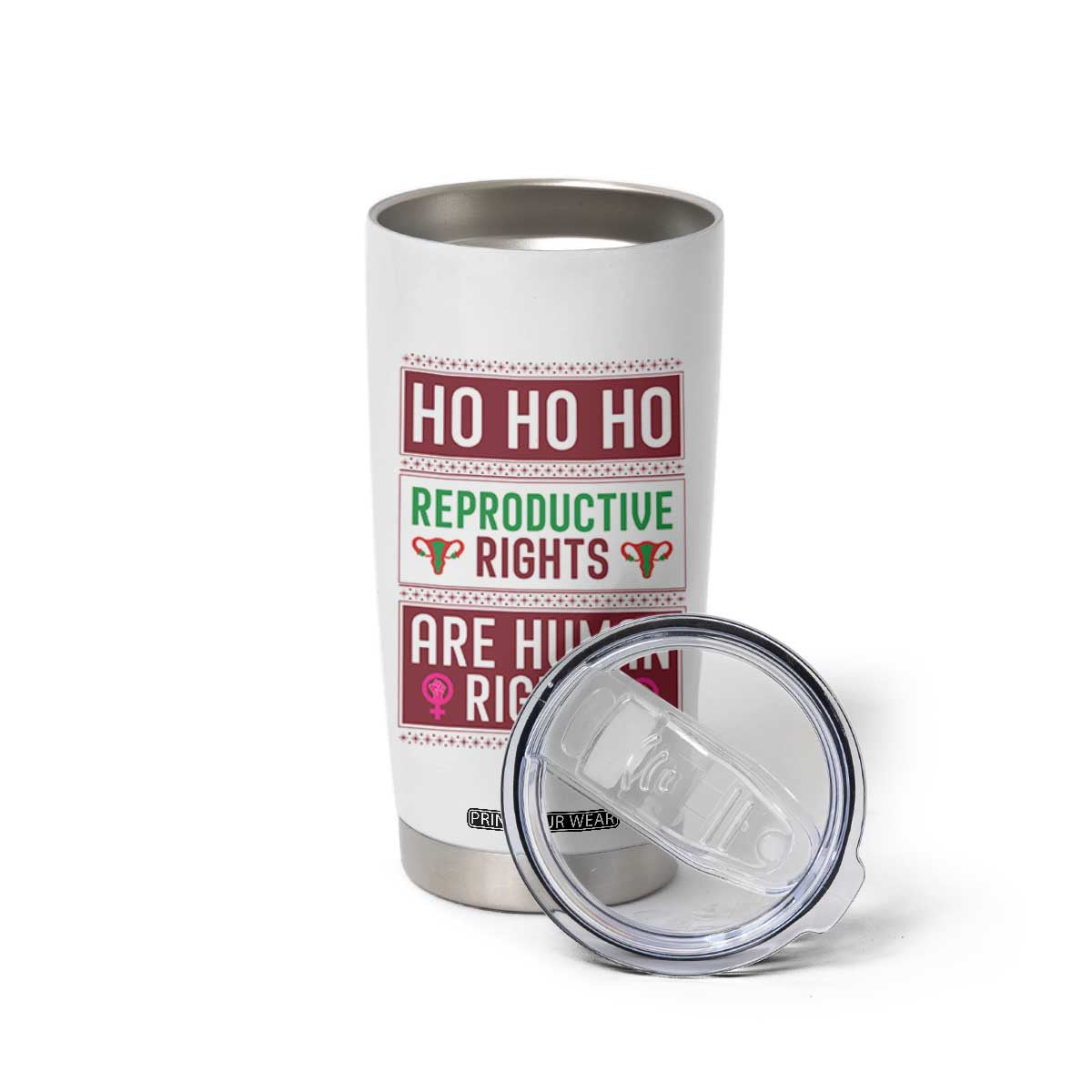 Funny Christmas Feminist Gift Tumbler Cup Reproductive Rights Are Human Rights TS12 Print Your Wear