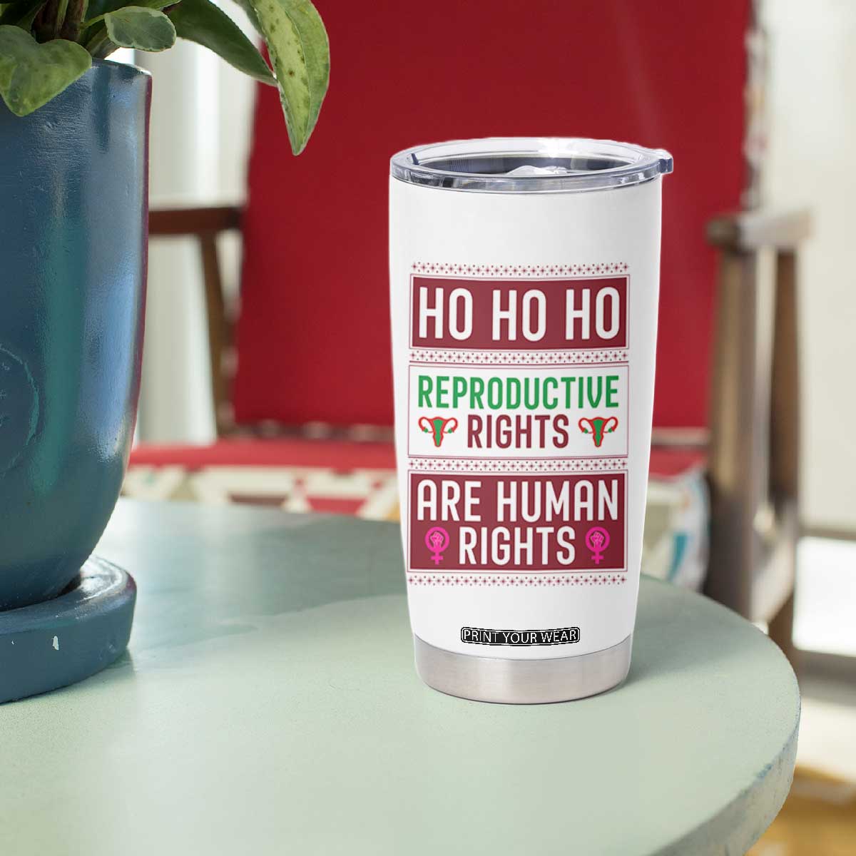 Funny Christmas Feminist Gift Tumbler Cup Reproductive Rights Are Human Rights TS12 Print Your Wear