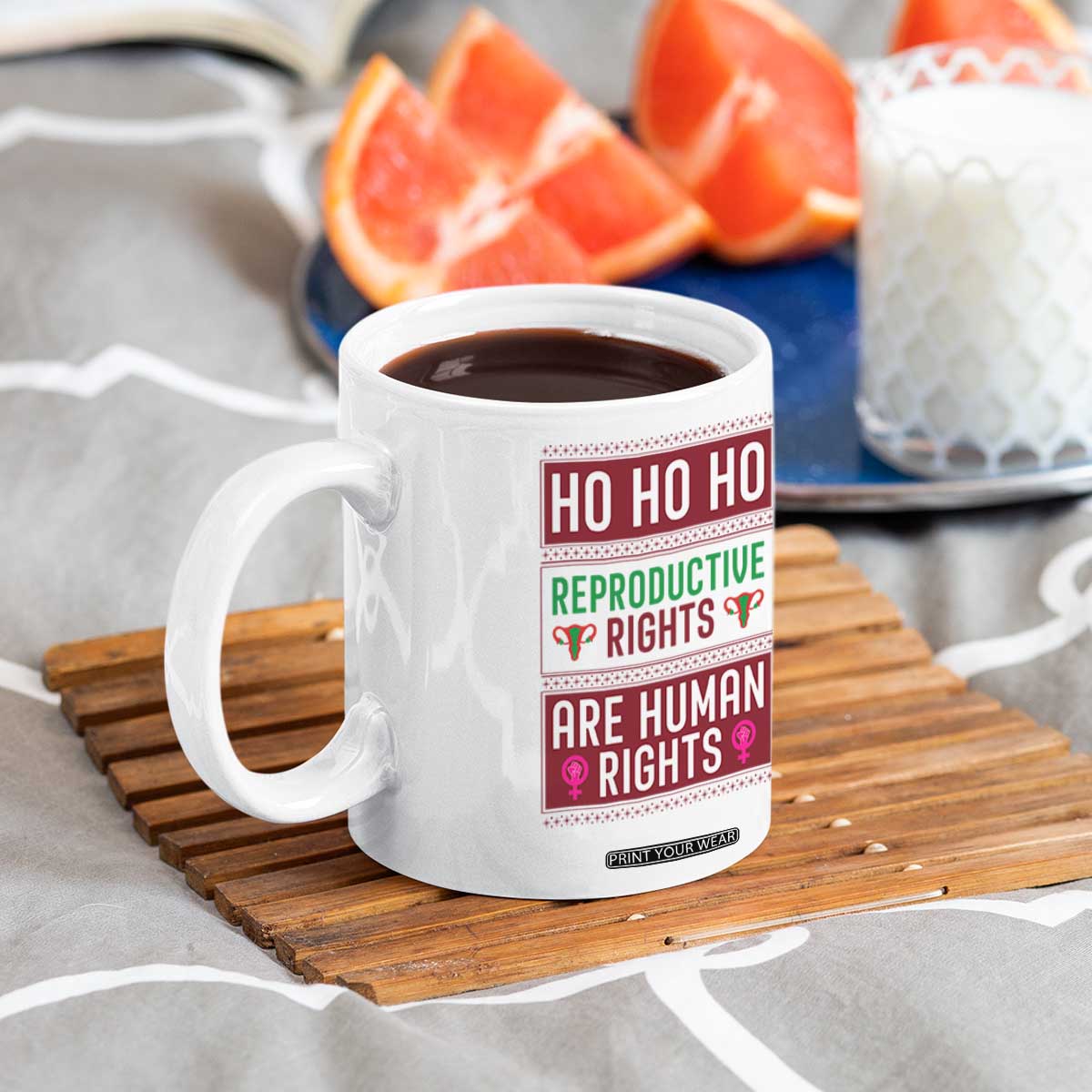 Funny Christmas Feminist Gift Coffee Mug Reproductive Rights Are Human Rights TS12 Print Your Wear
