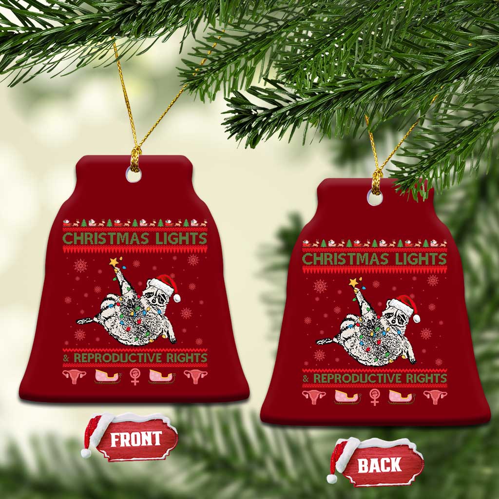 Christmas Lights And Reproductive Rights Ugly Christmas Ceramic Ornament Feminist Raccoon Gift TS12 Print Your Wear