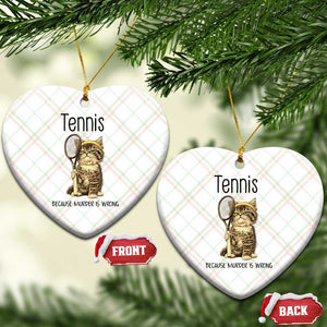 Funny Cat Plays Tennis Ceramic Ornament Because Murder Is Wrong TS12 Print Your Wear