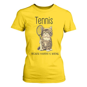 Funny Cat Plays Tennis T Shirt For Women Because Murder Is Wrong TS12 Daisy Print Your Wear
