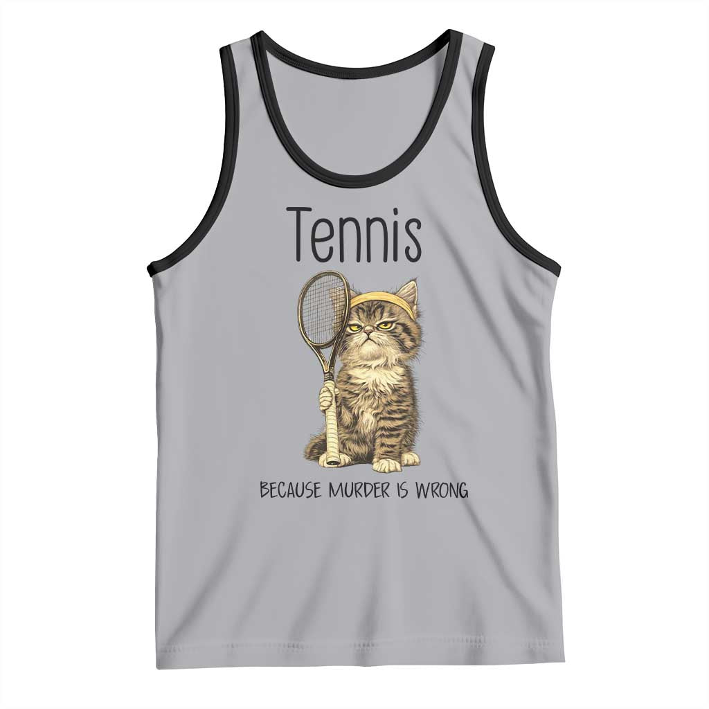 Funny Cat Plays Tennis Tank Top Because Murder Is Wrong TS12 Athletic Heather Black Print Your Wear
