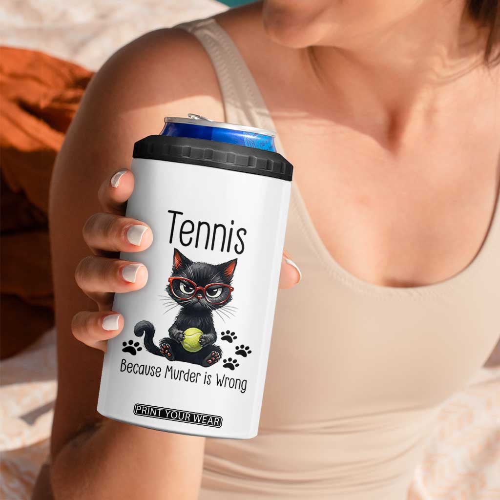 Funny Tennis Cat Gift 4 in 1 Can Cooler Tumbler Because Murder Is Wrong TS12 Print Your Wear