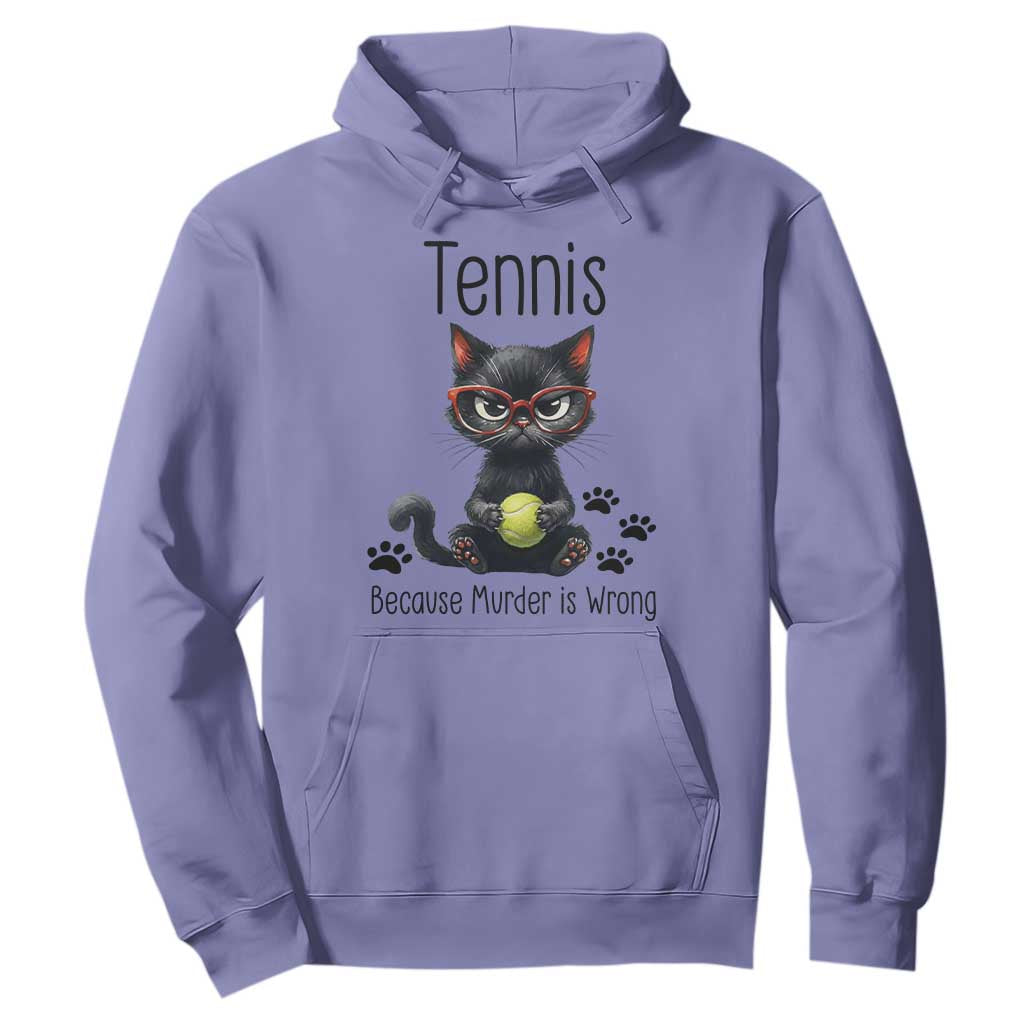 Funny Tennis Cat Gift Hoodie Because Murder Is Wrong TS12 Violet Print Your Wear
