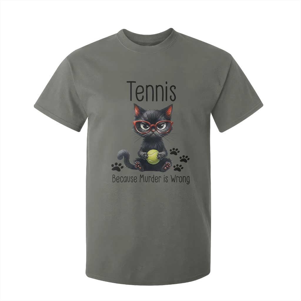Funny Tennis Cat Gift T Shirt For Kid Because Murder Is Wrong TS12 Military Green Print Your Wear