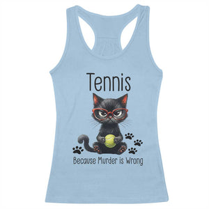 Funny Tennis Cat Gift Racerback Tank Top Because Murder Is Wrong TS12 Light Blue Print Your Wear
