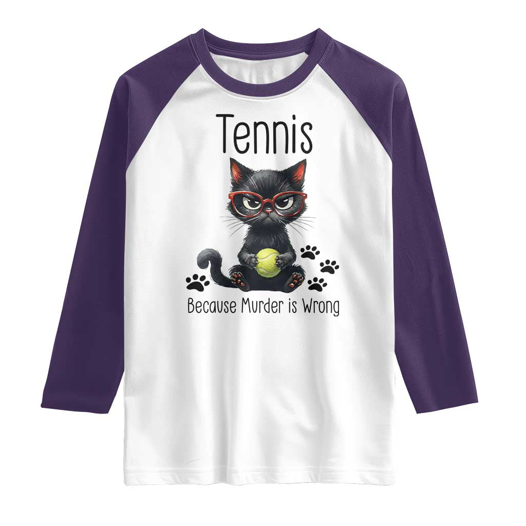 Funny Tennis Cat Gift Raglan Shirt Because Murder Is Wrong TS12 White Purple Print Your Wear