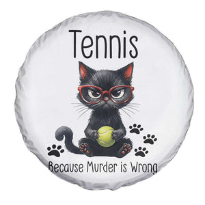 Funny Tennis Cat Gift Spare Tire Cover Because Murder Is Wrong TS12 Print Your Wear