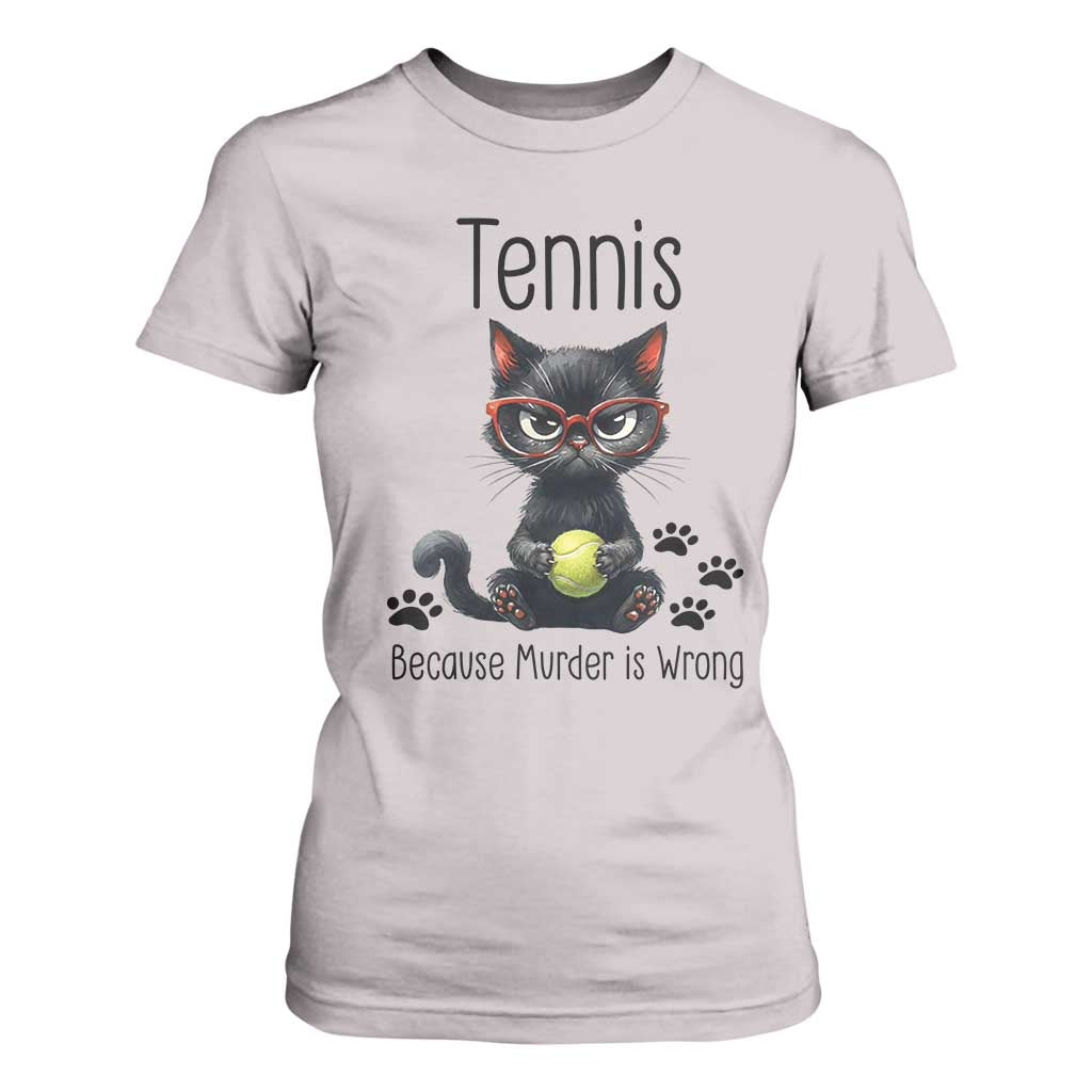 Funny Tennis Cat Gift T Shirt For Women Because Murder Is Wrong TS12 Ice Gray Print Your Wear