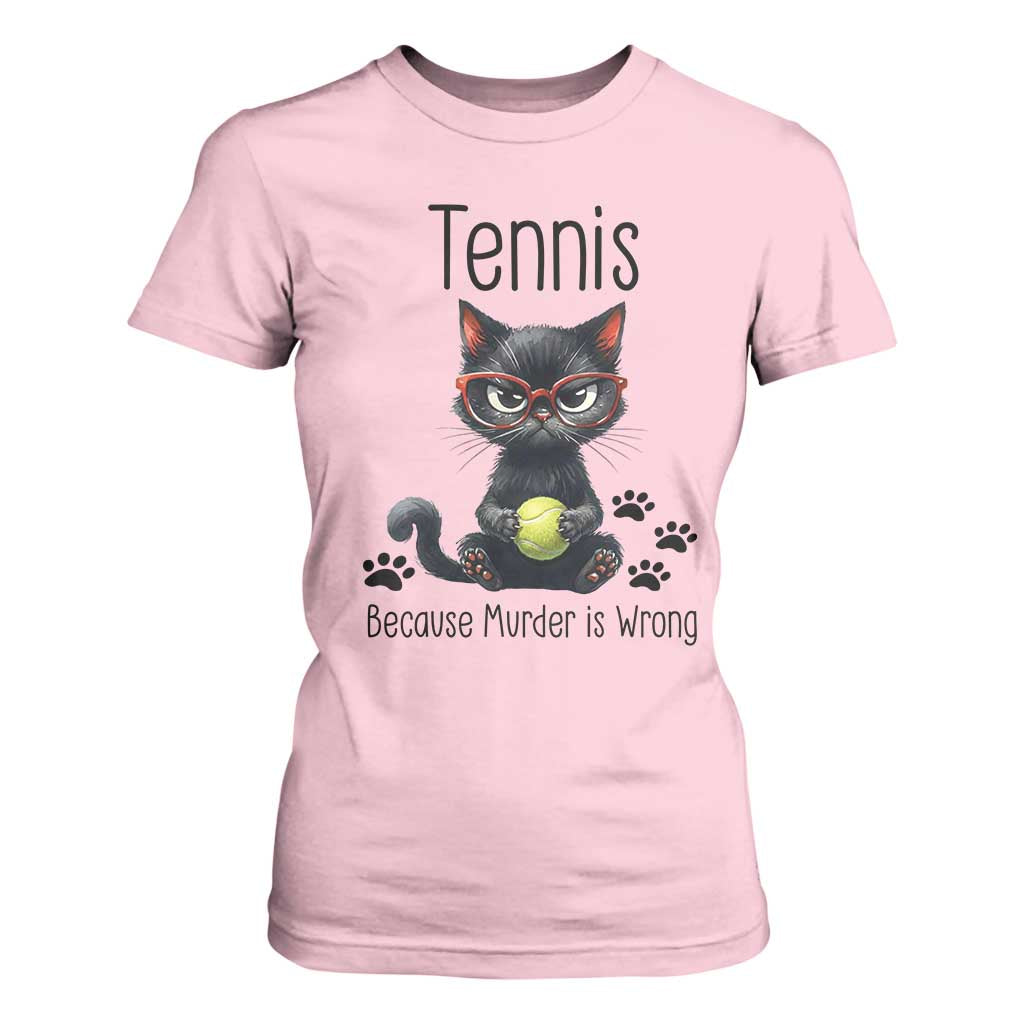 Funny Tennis Cat Gift T Shirt For Women Because Murder Is Wrong TS12 Light Pink Print Your Wear