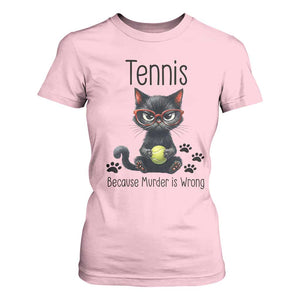 Funny Tennis Cat Gift T Shirt For Women Because Murder Is Wrong TS12 Light Pink Print Your Wear