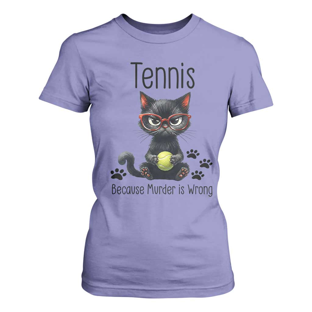 Funny Tennis Cat Gift T Shirt For Women Because Murder Is Wrong TS12 Violet Print Your Wear