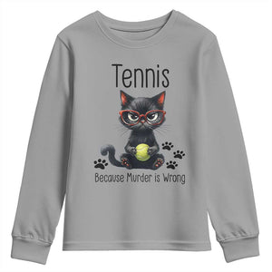 Funny Tennis Cat Gift Youth Sweatshirt Because Murder Is Wrong TS12 Sport Gray Print Your Wear