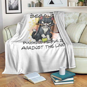 Funny Cat Plays Tennis Throw Blanket Because Punching People Is Against The Law TS12 Print Your Wear