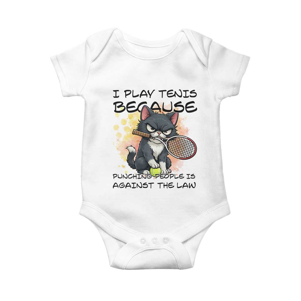 Funny Cat Plays Tennis Baby Onesie Because Punching People Is Against The Law TS12 White Print Your Wear