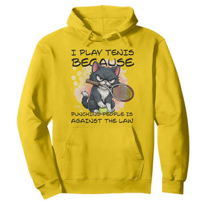 Funny Cat Plays Tennis Hoodie Because Punching People Is Against The Law TS12 Daisy Print Your Wear