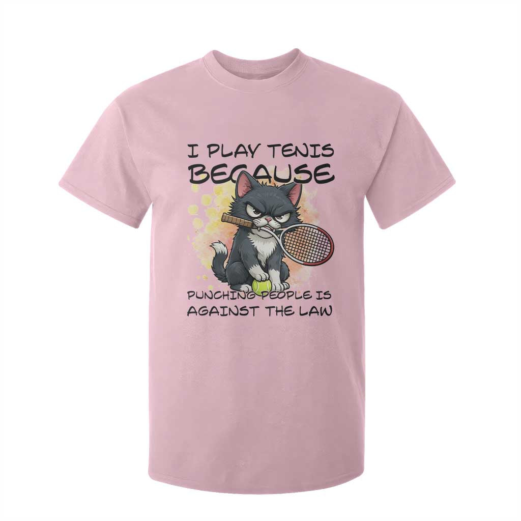 Funny Cat Plays Tennis T Shirt For Kid Because Punching People Is Against The Law TS12 Light Pink Print Your Wear