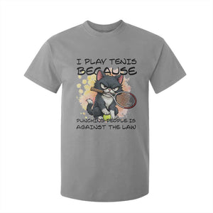 Funny Cat Plays Tennis T Shirt For Kid Because Punching People Is Against The Law TS12 Sport Gray Print Your Wear