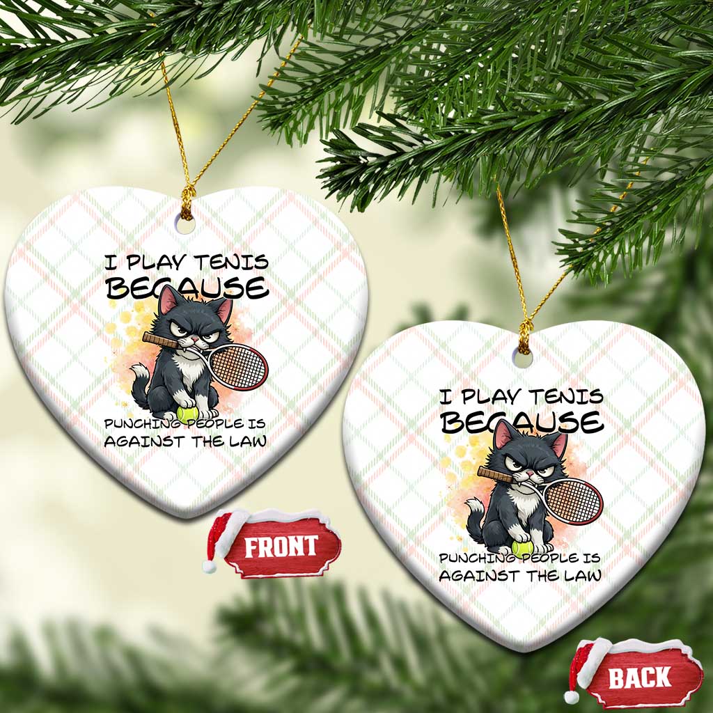 Funny Cat Plays Tennis Ceramic Ornament Because Punching People Is Against The Law TS12 Print Your Wear